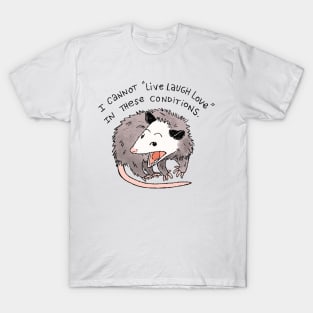 Opossum Live Laugh Love T-Shirt